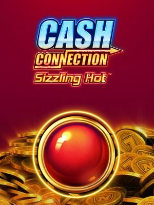 Cash Connection Sizzling Hot