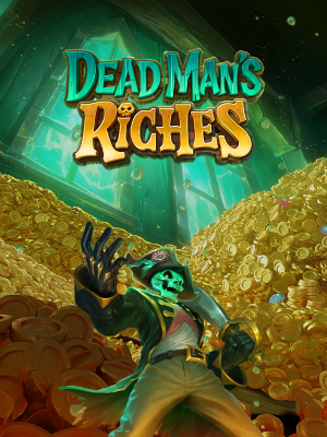 Dead Man's Riches