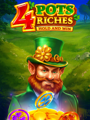 4 Pots Riches: Hold and Win