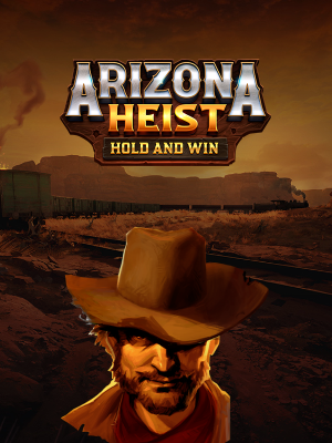 Arizona Heist: Hold and Win