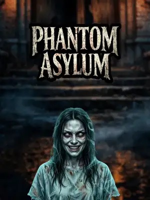 Phantom Asylum