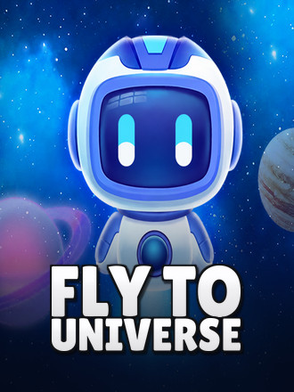 Fly To Universe