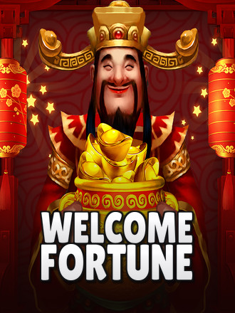 Welcome Fortune