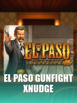 El Paso Gunfight xNudge