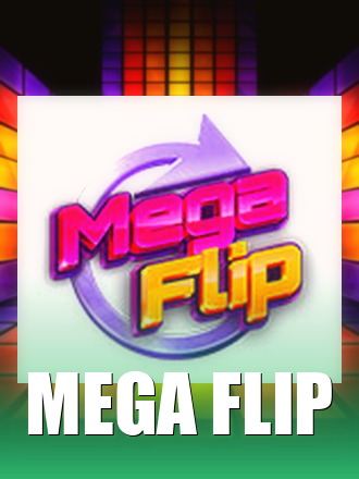 Mega Flip