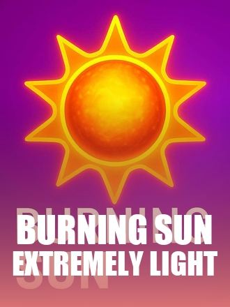 Burning Sun™ Extremely Light