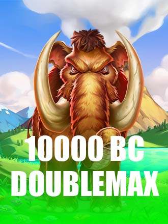 10000 BC Doublemax